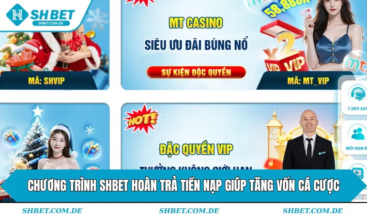 Chương trình SHBET hoàn trả tiền nạp giúp người chơi có vốn cá cược