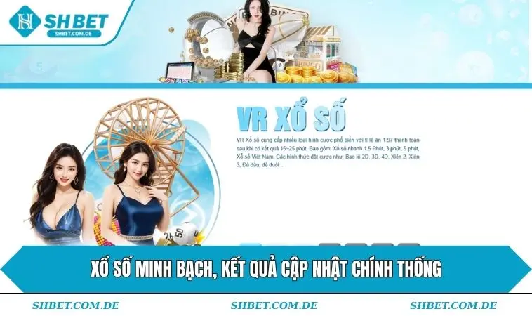 Xổ số minh bạch, kết quả cập nhật chính thống